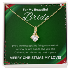 To My Beautiful Bride at Christmas - Alluring Beauty Necklace