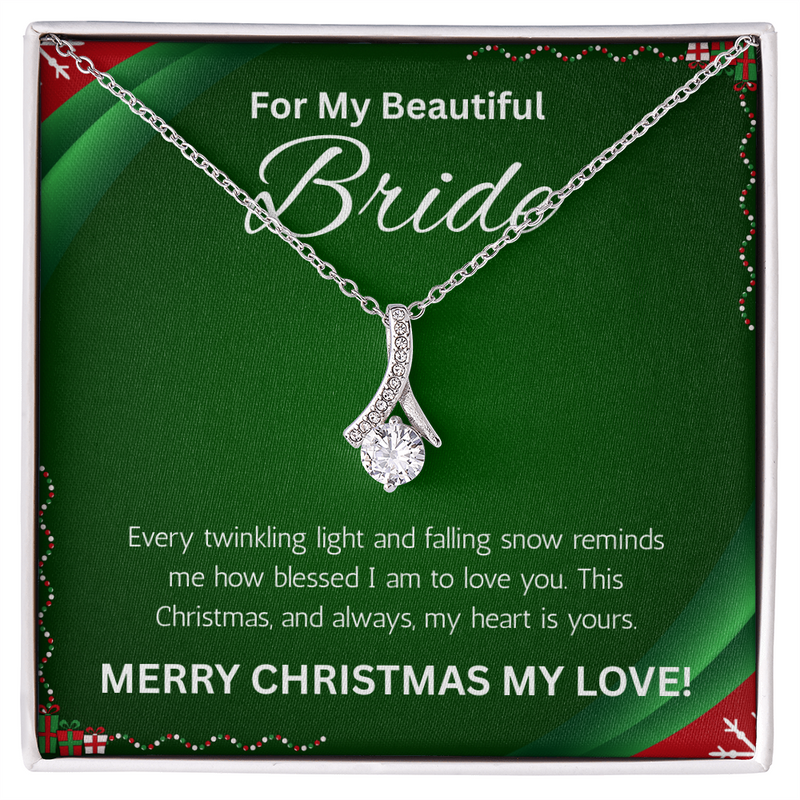 To My Beautiful Bride at Christmas - Alluring Beauty Necklace