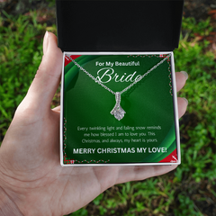 To My Beautiful Bride at Christmas - Alluring Beauty Necklace